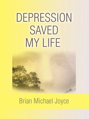 cover image of Depression Saved My Life